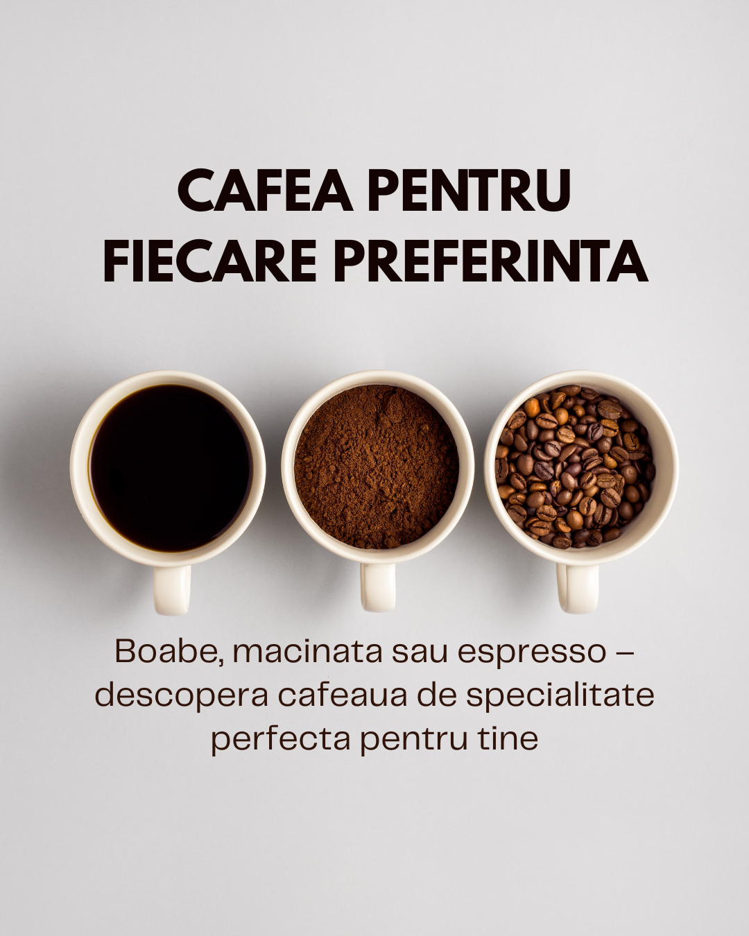 cafea in trei forme: espresso lichid, cafea macinata si boabe de cafea de specialitate proaspat prajite